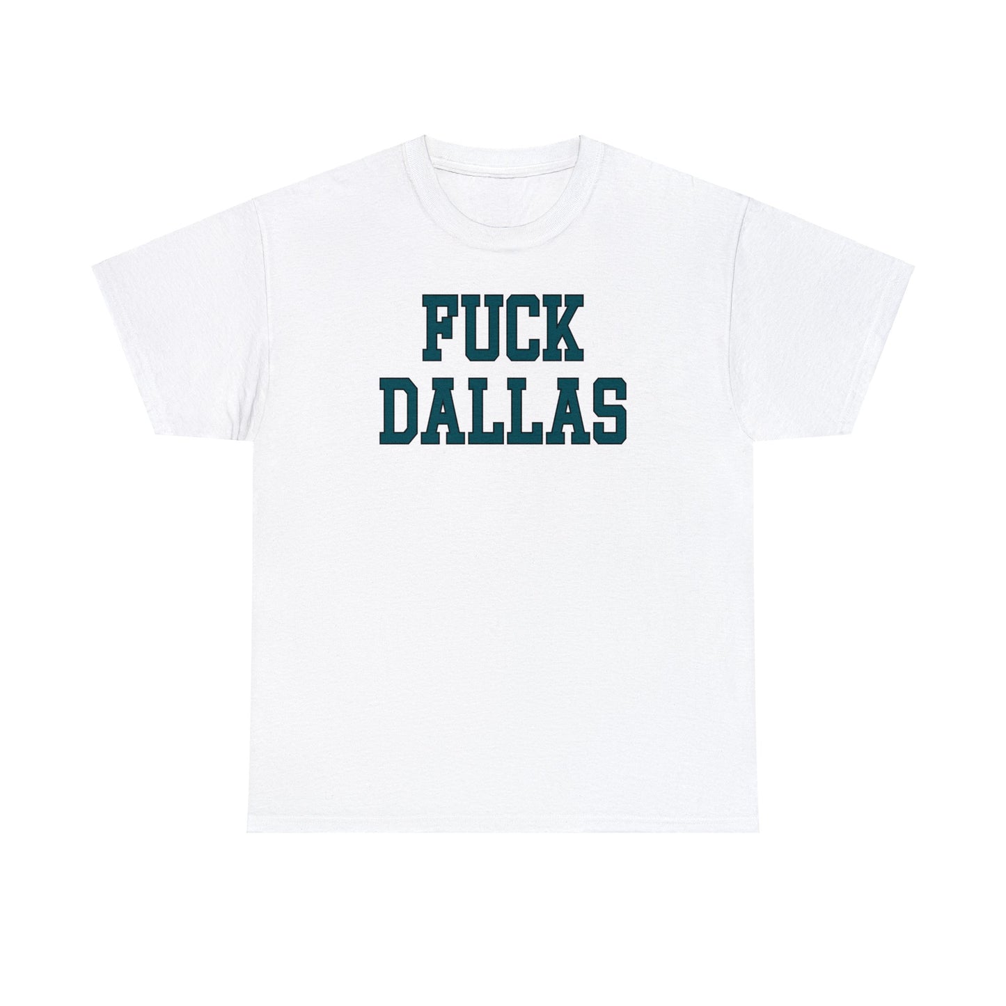 Fuck Dallas Tee