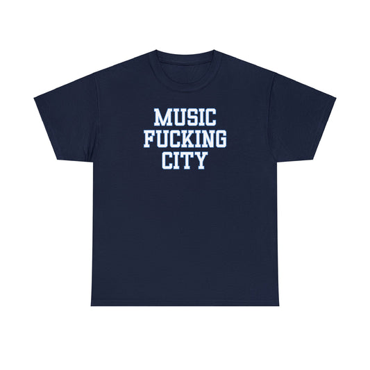 Music Fucking City Tee