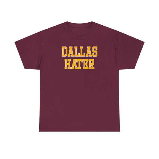 Dallas Hater Tee