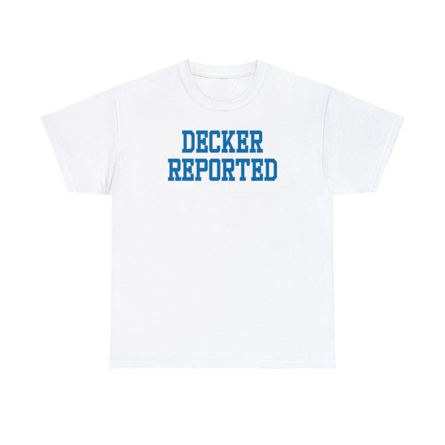 Decker Reported Tee