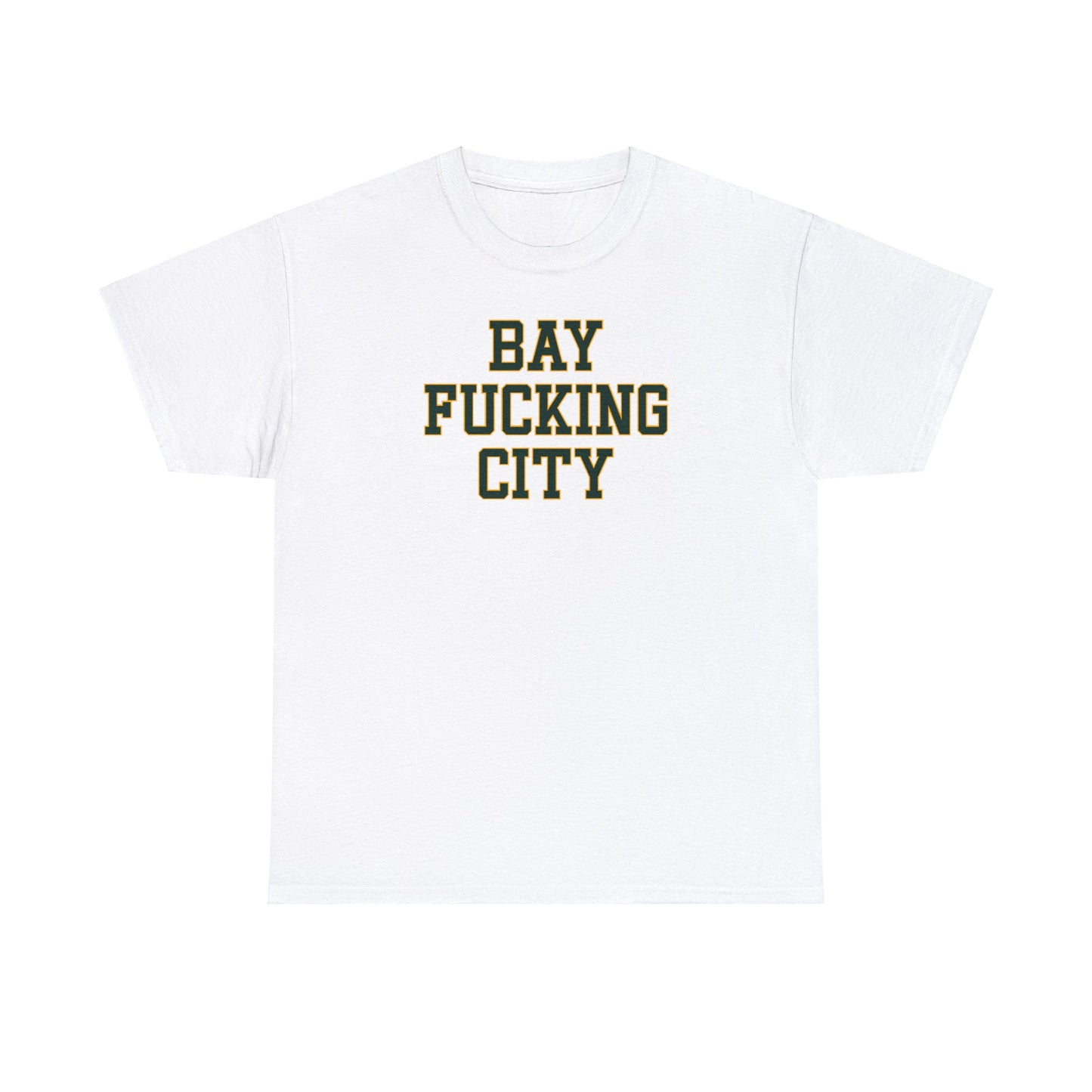 Bay Fucking City Tee