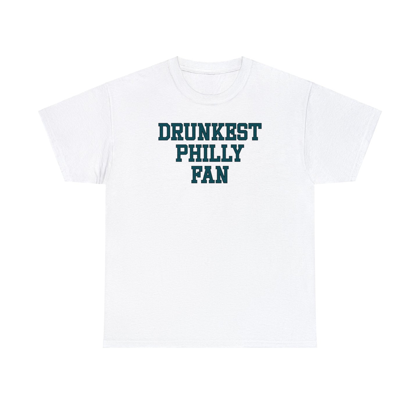 Drunkest Philly Fan Tee