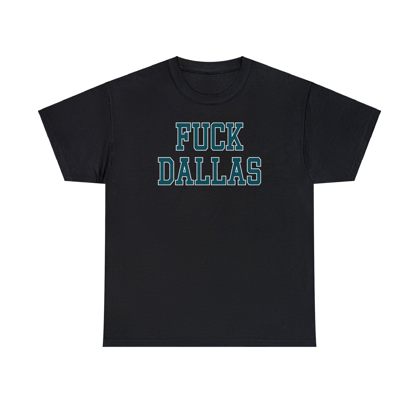 Fuck Dallas Tee